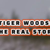 Tiger Woods: The Real Story (A Documentary)
