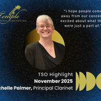 Temple Symphony Orchestra November 2025 Highlight- Michelle Palmer