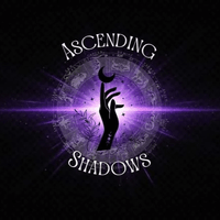 Ascending Shadows Ascending Shadows