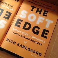 THE SOFT EDGE/Rich Karlgaard, Forbes Publisher, Author, Forecaster De noodzaak van duurzame inzetbaarheid van mensen voor duurzaam succes van de onderneming/organisatie.   THE SOFT EDGE/Rich Karlgaard, Forbes Publisher, Author, Forecaster De noodzaak van duurzame inzetbaarheid van mensen voor duurzaam succes van de onderneming/organisatie.