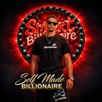Self Made Billionaire Self Made Billionaire