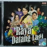 Raya Datang Lagi Raya Datang Lagi
