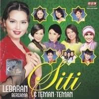 Lebaran Bersama Siti & Teman Lebaran Bersama Siti & Teman