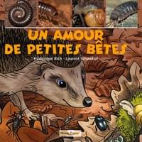 Un amour de petites bêtes Un amour de petites bêtes