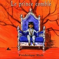 Le prince comblé Le prince comblé