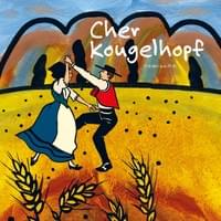 Cher Kougelhopf Cher Kougelhopf