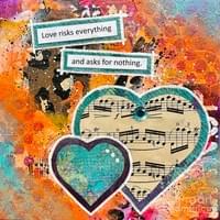 Love Risks Everything Love Risks Everything