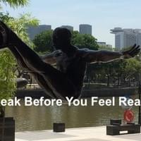 Speak Before You Feel Ready Speak Before You Feel Ready