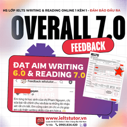 IELTS TUTOR feedback online 1 kèm 1 đảm bảo đầu ra IELTS TUTOR feedback online 1 kèm 1 đảm bảo đầu ra