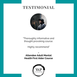 YKP Consulting. Adult MHFA Delegate Feedback YKP Consulting. Adult MHFA Delegate Feedback