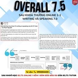 "Feedback siêu có tâm của bạn HS học lớp thường Writing và Speaking đã đạt overall 7.5" =============== Trăm ngàn feedback yêu thương của HS IELTS TUTOR https://www.ieltstutor.me/hall-of-fame Một hai feedback thì có thể không tin nếu feedback lên đến hàng ngàn thì còn chờ gì nữa mà không liên lạc IELTS TUTOR =============== IELTS TUTOR - Luyện thi IELTS ONLINE 1 kèm 1 đảm bảo đầu ra Hotline: 0905834420 (Điện thoại/Zalo)