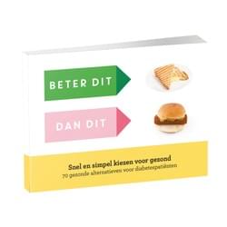 Beter Dit Dan Dit - voor diabetici Beter Dit Dan Dit - voor diabetici