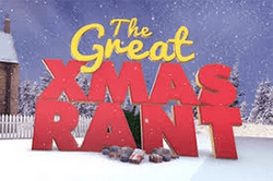 The Great Xmas Rant, Chalkboard TV, ITV2 The Great Xmas Rant, Chalkboard TV, ITV2
