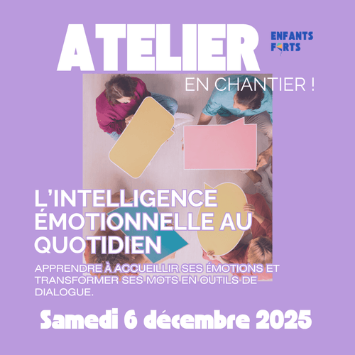6 décembre 2025 - Atelier En Chantier - L'intelligence émotionnelle au quotidien