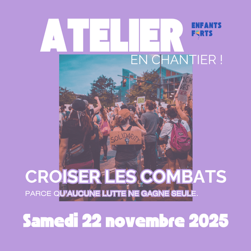 22 novembre 2025 - Atelier En Chantier - Croiser les combats