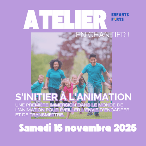 15 novembre 2025 - Atelier En Chantier - S'initier à l'animation