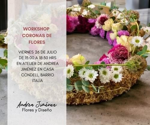 WORKSHOP CORONAS DE FLORES - VIERNES 26 DE JULIO DE 15:00 A 18:30 HRS