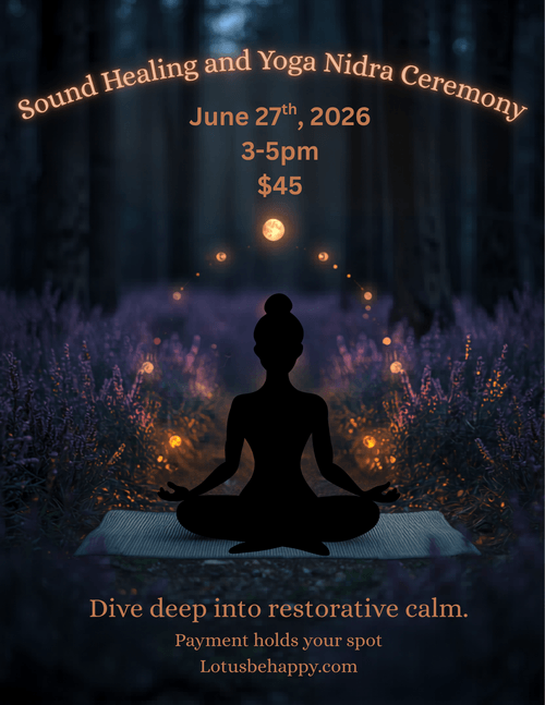 June 27th 3-5pm $45 Yoga Nidra & Sound Healing Ceremony