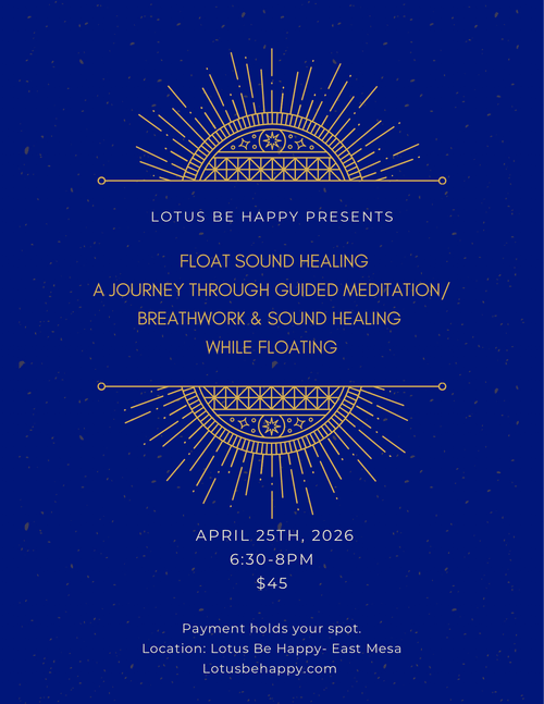 4/25 6:30-8pm $45 Float Sound Healing