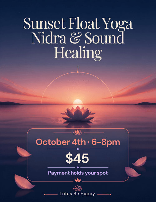 Sunset float nidra and sound 10-4 6-8pm $45
