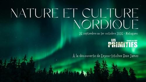 Nature et Culture Nordique - Samedi 26 septembre au Jeudi 1er octobre