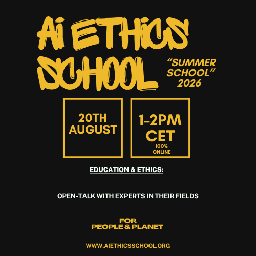 20th August I AI ETHICS "Summer School" I SPECIAL "Education & ETHICS"