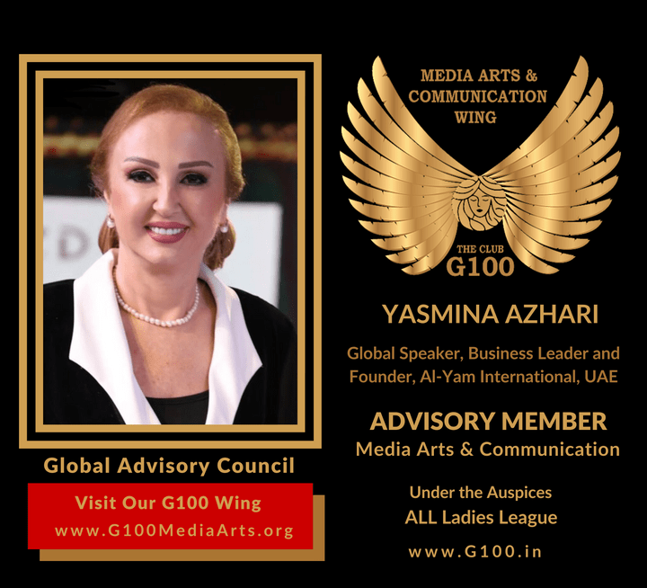 Yasmina Azhari is an Advisory Member of the Global Advisory Council at G100 Media Arts & Communication Yasmina Azhari is an Advisory Member of the Global Advisory Council at G100 Media Arts & Communication