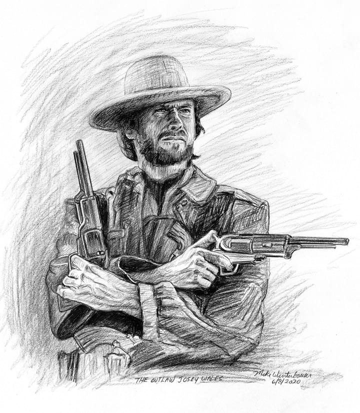 The OutLaw Josey Wales! The OutLaw Josey Wales!