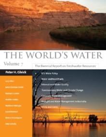 The World's Water. Vol. 7 (Island Press, Washington DC 2012) The World's Water. Vol. 7 (Island Press, Washington DC 2012)