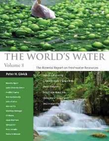 The World's Water. Vol. 8 (Island Press, Washington DC 2014) The World's Water. Vol. 8 (Island Press, Washington DC 2014)