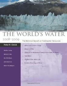 The World's Water. Vol. 6 (Island Press, Washington DC 2009) The World's Water. Vol. 6 (Island Press, Washington DC 2009)