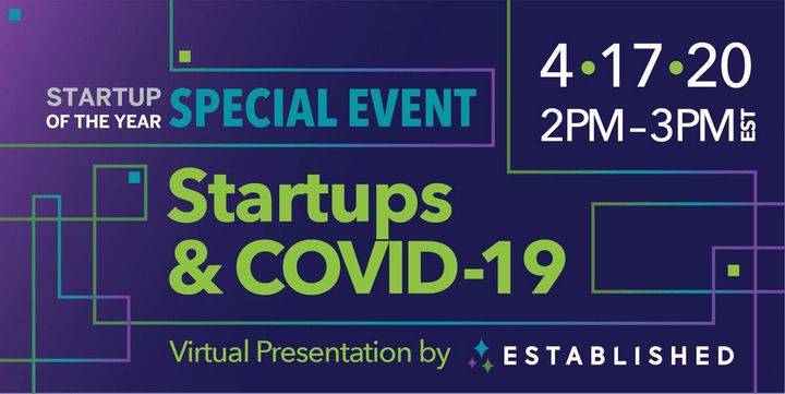 Startup of the Year Special Event: Startups & COVID-19 Startup of the Year Special Event: Startups & COVID-19