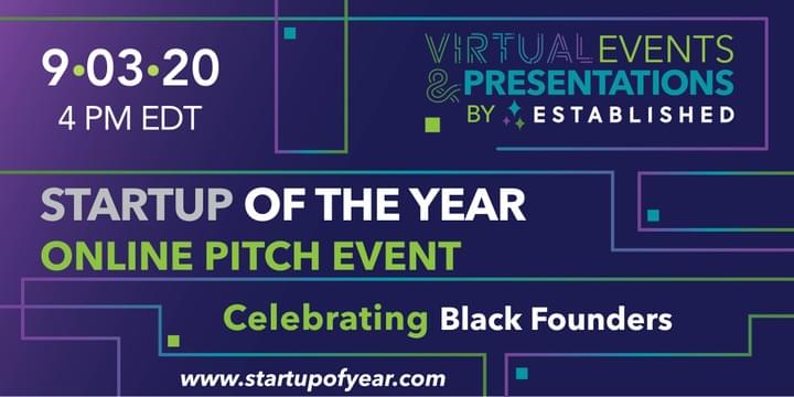 Startup of the Year Pitch Competition Celebrates Black Founders Startup of the Year Pitch Competition Celebrates Black Founders