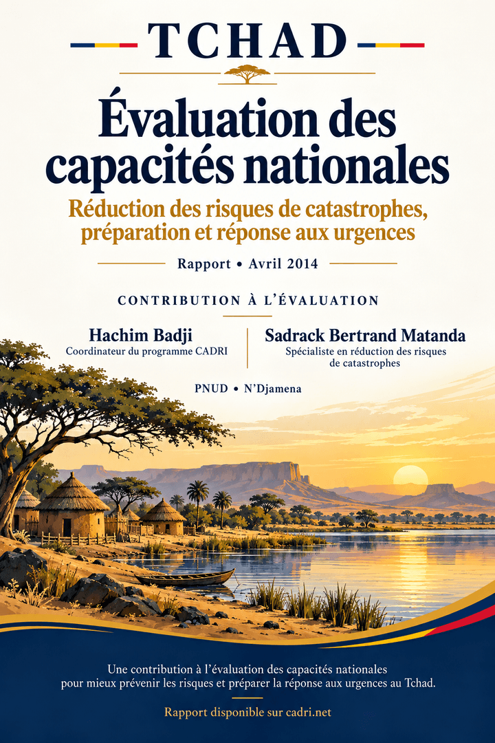 RĂ©alisĂ©e en avril 2014, cette Ă©valuation examine les capacitĂ©s du Tchad Ă prĂ©venir les catastrophes, Ă se prĂ©parer et Ă rĂ©pondre aux urgences. Elle analyse les institutions, la coordination, les compĂ©tences et les ressources disponibles pour identifier les points forts, les lacunes et les prioritĂ©s de renforcement. Conduite par Hachim Badji et Sadrack Bertrand Matanda, elle visait Ă poser les bases dâun plan national de renforcement des capacitĂ©s RĂ©alisĂ©e en avril 2014, cette Ă©valuation examine les capacitĂ©s du Tchad Ă prĂ©venir les catastrophes, Ă se prĂ©parer et Ă rĂ©pondre aux urgences. Elle analyse les institutions, la coordination, les compĂ©tences et les ressources disponibles pour identifier les points forts, les lacunes et les prioritĂ©s de renforcement. Conduite par Hachim Badji et Sadrack Bertrand Matanda, elle visait Ă poser les bases dâun plan national de renforcement des capacitĂ©s