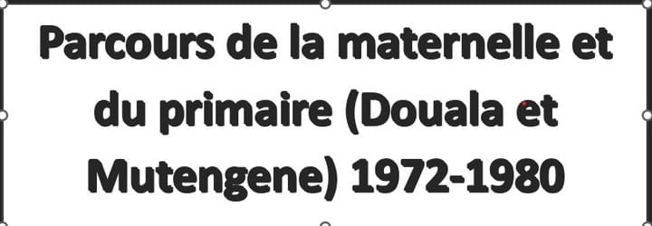 Parcours de la Maternelle et du Primaire Parcours de la Maternelle et du Primaire