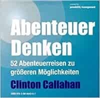 Abenteuer Denken Hörbuch von Clinton Callahan Abenteuer Denken Hörbuch von Clinton Callahan