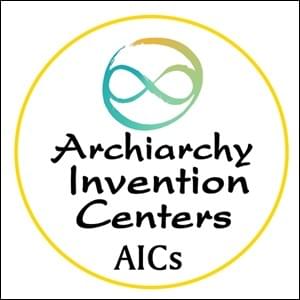 Archiarchy Invention Centers (AICs) Archiarchy Invention Centers (AICs)