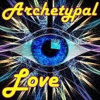 Archetypal Love, StartOver.xyz, powered by Possibility Management Archetypal Love, StartOver.xyz, powered by Possibility Management