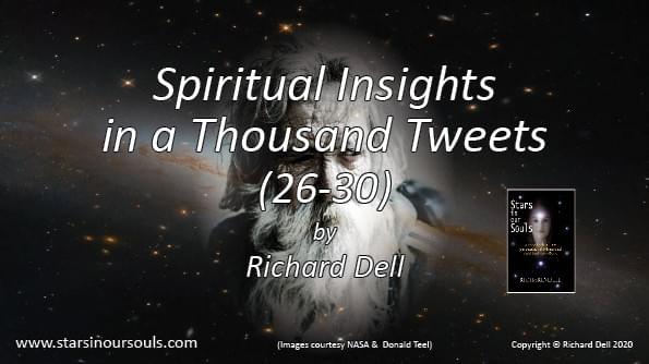 Image of the title ‘Spiritual Insights in a Thousand Tweets 16 – 20’, against a view of a litter-strewn beach, including old ropes and plastic bottles The face of a young woman peers out from the rubbish, as if caught in the detritus of her own making. There is also an image of the cover of Richard Dell’s book: ‘Stars in our Souls’. Image of the title ‘Spiritual Insights in a Thousand Tweets 16 – 20’, against a view of a litter-strewn beach, including old ropes and plastic bottles The face of a young woman peers out from the rubbish, as if caught in the detritus of her own making. There is also an image of the cover of Richard Dell’s book: ‘Stars in our Souls’.