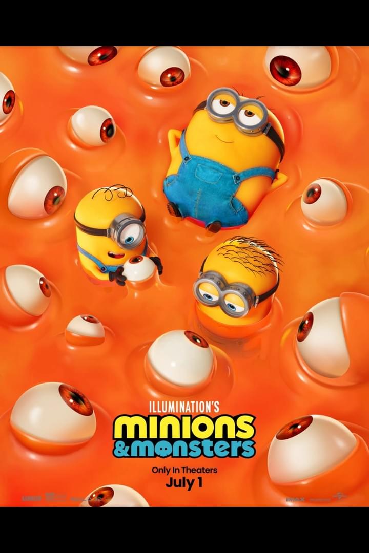 Promotional poster featuring three Minions characters surrounded by large floating eyeballs in an orange liquid background. Text at bottom highlights movie title "Minions & Monsters" and release date "July 1," indicating a theatrical release. Promotional poster featuring three Minions characters surrounded by large floating eyeballs in an orange liquid background. Text at bottom highlights movie title "Minions & Monsters" and release date "July 1," indicating a theatrical release.