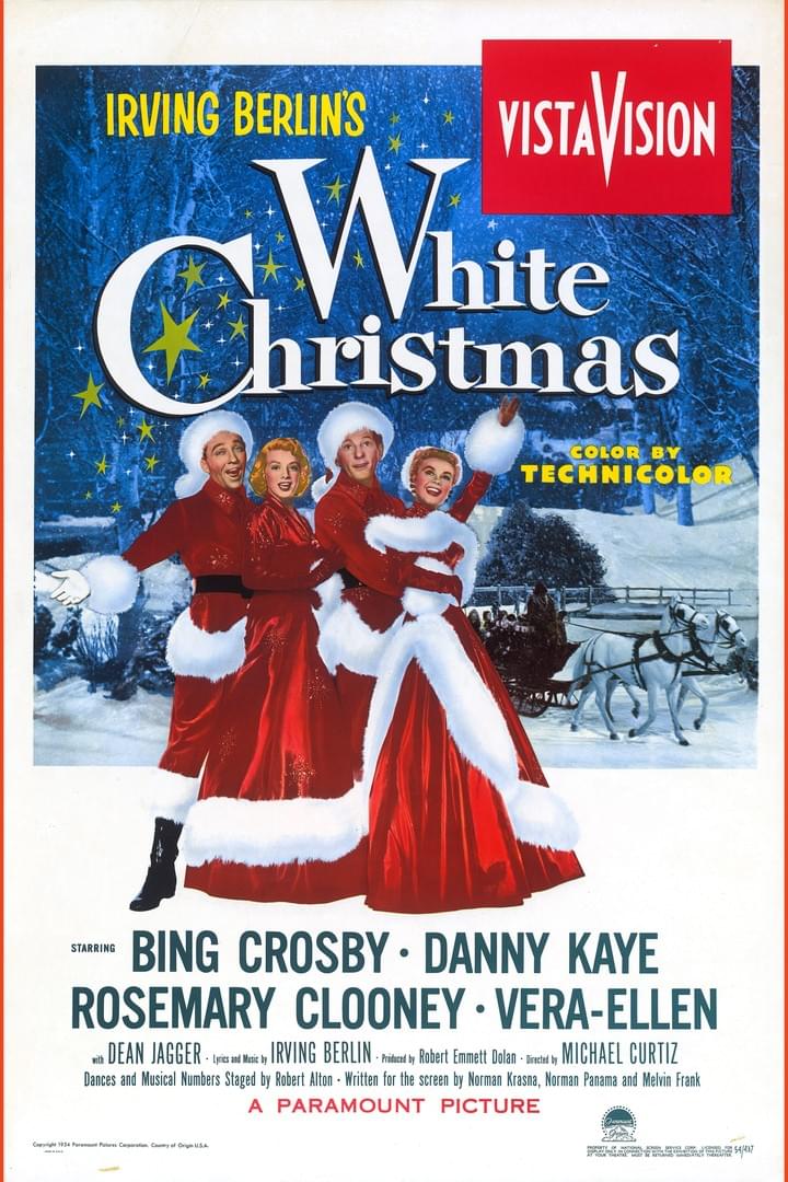 Vintage musical film poster for *White Christmas*, featuring Irving Berlin’s name and a VistaVision banner. Red-and-white holiday costumes, snowy blue background, dancing performers, sleighs, and cast names Bing Crosby, Danny Kaye, Rosemary Clooney, and Vera-Ellen appear alongside Technicolor branding. Vintage musical film poster for *White Christmas*, featuring Irving Berlin’s name and a VistaVision banner. Red-and-white holiday costumes, snowy blue background, dancing performers, sleighs, and cast names Bing Crosby, Danny Kaye, Rosemary Clooney, and Vera-Ellen appear alongside Technicolor branding.