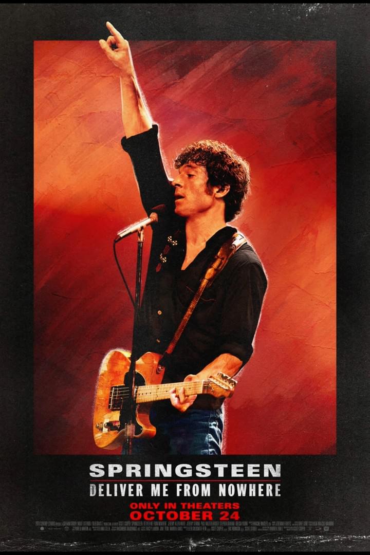 Springsteen Deliver Me from Nowwhere movie poster Springsteen Deliver Me from Nowwhere movie poster