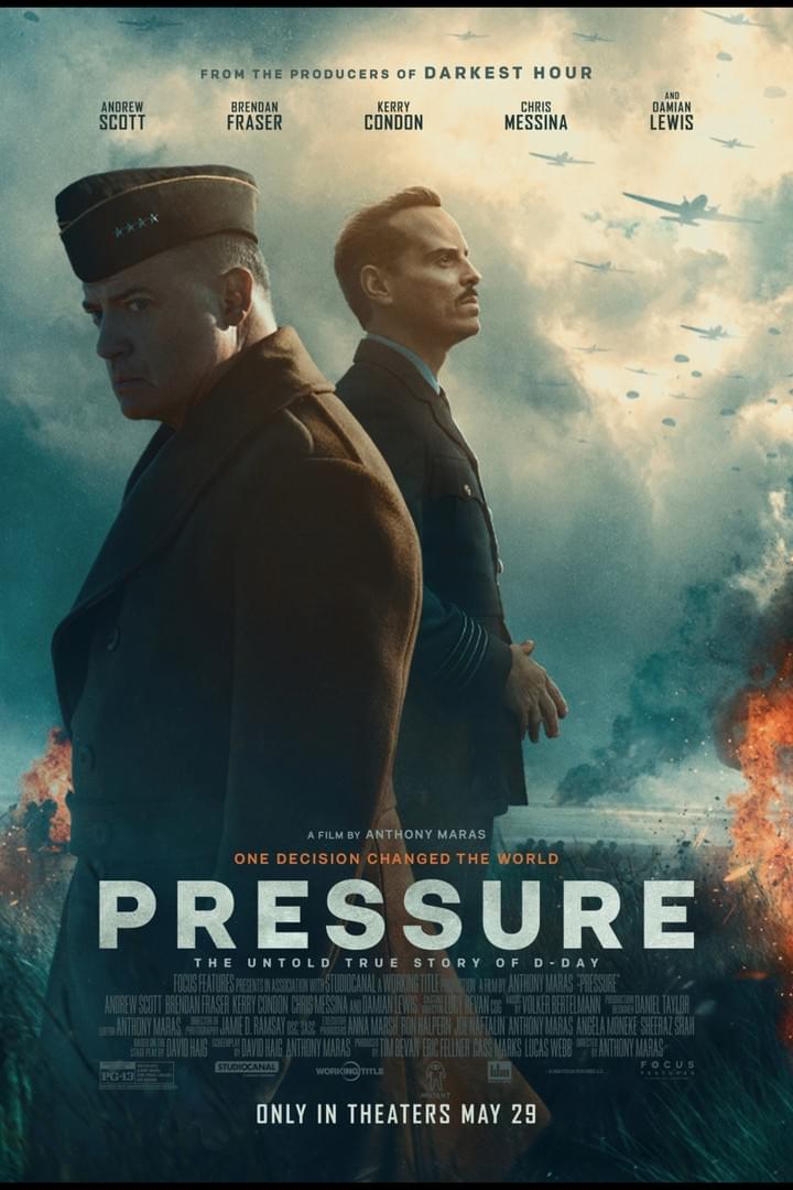 Movie poster for "Pressure," a historical drama about D-Day featuring two men in military uniforms standing back-to-back against a smoky, fiery battlefield background with planes overhead. Title and tagline "One decision changed the world" are prominently displayed in bold white text, with release date "Only in theaters May 29" at the bottom. Movie poster for "Pressure," a historical drama about D-Day featuring two men in military uniforms standing back-to-back against a smoky, fiery battlefield background with planes overhead. Title and tagline "One decision changed the world" are prominently displayed in bold white text, with release date "Only in theaters May 29" at the bottom.
