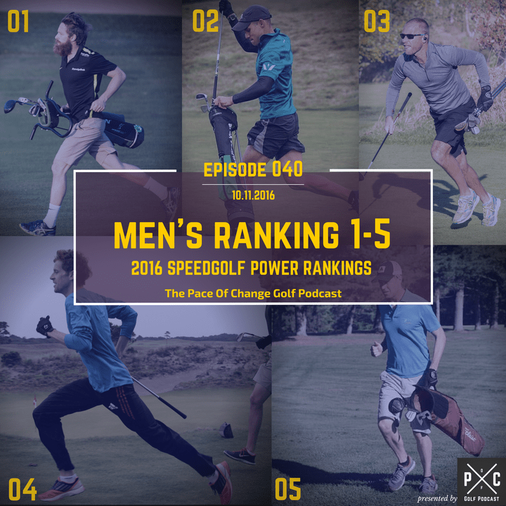 The Pace Of Change Golf Podcast Ep 040 The Pace Of Change Golf Podcast Ep 040