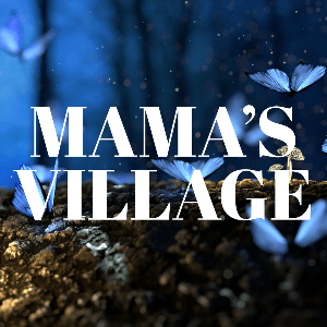 Mama's Village Website Mama's Village Website
