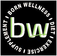 Born Wellness - Empowering A Healthier You! Born Wellness - Empowering A Healthier You!
