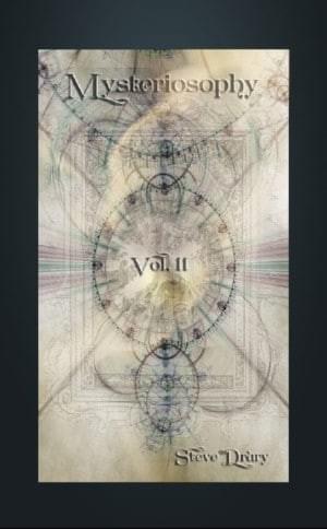 Mysteriosophy Vol. II Steve Drury Mysteriosophy Vol. II Steve Drury