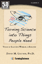 Turning Science into Things People Need by David M Giltner Turning Science into Things People Need by David M Giltner
