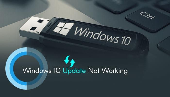 Windows 10 update Not Working Windows 10 update Not Working