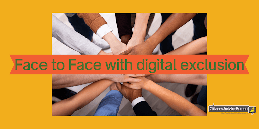 A golden yellow graphic frame. In the centre is a photograph of a circle of hands of people with different skin colours. Overlaid is an orange banner with text: Face to Face with digital exclusion A golden yellow graphic frame. In the centre is a photograph of a circle of hands of people with different skin colours. Overlaid is an orange banner with text: Face to Face with digital exclusion